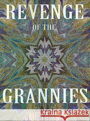 Revenge of the Grannies Russell, James 9780916367251 James Russell - książka