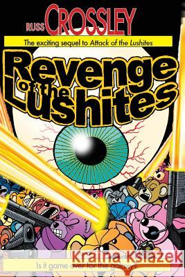 Revenge of the Lushites Russ Crossley 9781927621264 53rd Street Publishing - książka