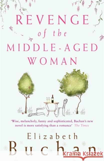 Revenge of the Middle-Aged Woman Elizabeth Buchan 9780140290080 Penguin Books Ltd - książka