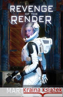 Revenge of the Render Martin Wilsey 9781945994982 Tannhauser Press - książka
