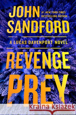 Revenge Prey John Sandford 9780593852064 G.P. Putnam's Sons - książka