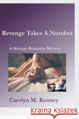 Revenge Takes A Number Carolyn M. Kenney 9781393932734 Carolyn M. Kenney - książka