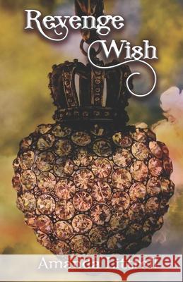 Revenge Wish Amanda Littrell 9798539885892 Independently Published - książka