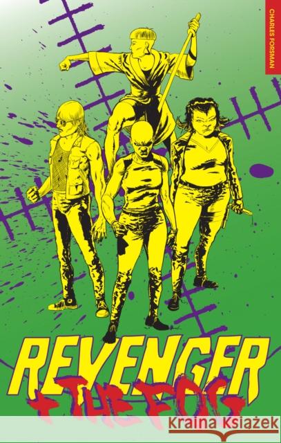 Revenger and the Fog: Revenger and the Fog Forsman, Charles 9780989506687 Floating World Comics - książka