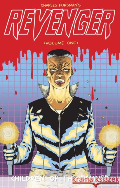 Revenger: Children of the Damned Forsman, Charles 9780989506663 Floating World Comics - książka