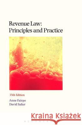 Revenue Law: Principles and Practice Anne Fairpo, David Salter 9781526501325 Bloomsbury Publishing PLC - książka