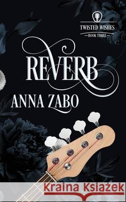 Reverb Anna Zabo 9781947550223 Anna Zabo Books - książka