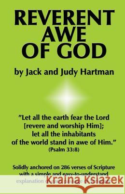 Reverent Awe of God Jack Hartman Judy Hartman 9780915445288 Lamplight Ministries Incorporated - książka