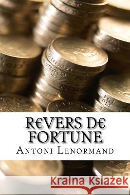 Revers de fortune Lenormand, Antoni 9781497442382 Createspace - książka