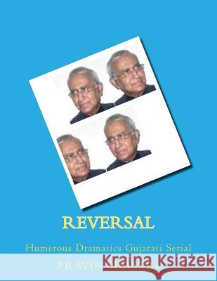 Reversal: Hunerous Articles Pravinkant Shastri 9781976562440 Createspace Independent Publishing Platform - książka