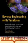 Reverse Engineering with Terraform Chetan Gabhane 9798868800733 Springer-Verlag Berlin and Heidelberg GmbH & 