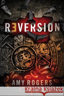 Reversion Amy Rogers 9781940419015 Sciencethrillers Media - książka