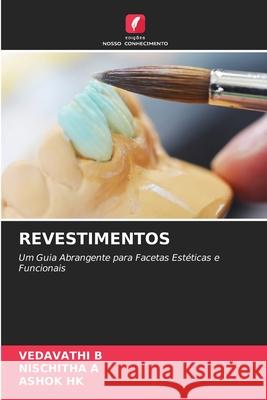REVESTIMENTOS B, VEDAVATHI, A, NISCHITHA, HK, ASHOK 9786209326356 Edições Nosso Conhecimento - książka