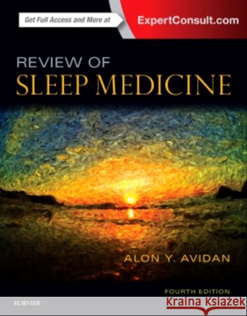 Review of Sleep Medicine Alon Y. Avidan 9780323462167 Elsevier - książka