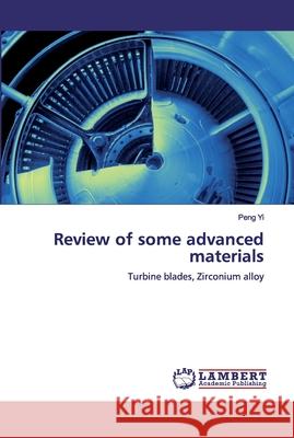 Review of some advanced materials Yi, Peng 9786200537461 LAP Lambert Academic Publishing - książka