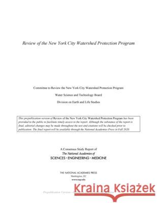 Review of the New York City Watershed Protection Program National Academies of Sciences Engineeri Division on Earth and Life Studies       Water Science and Technology Board 9780309679671 National Academies Press - książka