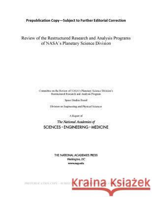 Review of the Restructured Research and Analysis Programs of Nasa's Planetary Science Division National Academies of Sciences Engineeri Division on Engineering and Physical Sci Space Studies Board 9780309458702 National Academies Press - książka