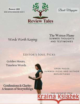 Review Tales - A Book Magazine For Indie Authors - 15th Edition (Summer 2025) Jeyran Main 9781988680729 Review Tales Editing & Publishing Services - książka