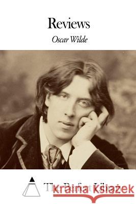 Reviews Oscar Wilde The Perfect Library 9781508653165 Createspace - książka
