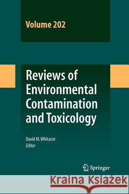 Reviews of Environmental Contamination and Toxicology David M. Whitacre 9781461425007 Springer - książka