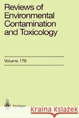 Reviews of Environmental Contamination and Toxicology 175 G. W. Ware Springer 9780387954462 Springer - książka