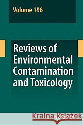 Reviews of Environmental Contamination and Toxicology 196 Springer 9781441926883 Springer - książka