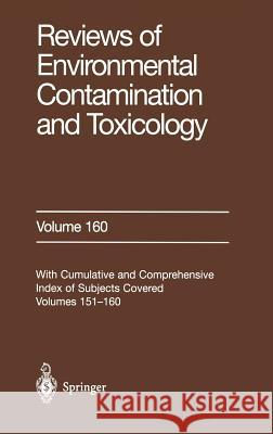 Reviews of Environmental Contamination and Toxicology: Continuation of Residue Reviews Ware, George W. 9780387986272 Springer Us - książka