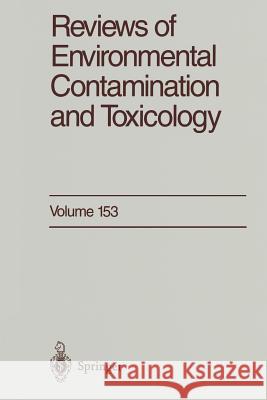 Reviews of Environmental Contamination and Toxicology: Continuation of Residue Reviews Ware, George W. 9781461274926 Springer - książka