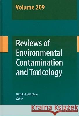 Reviews of Environmental Contamination and Toxicology, Volume 209 Whitacre, David M. 9781441968821 Not Avail - książka