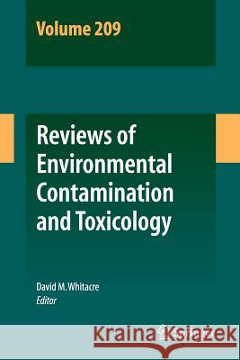 Reviews of Environmental Contamination and Toxicology Volume 209  9781461426776 Springer - książka