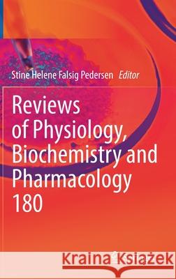 Reviews of Physiology, Biochemistry and Pharmacology Stine Helene Falsig Pedersen 9783030834296 Springer - książka