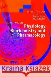 Reviews of Physiology, Biochemistry and Pharmacology 149  9783642057779 Not Avail - książka