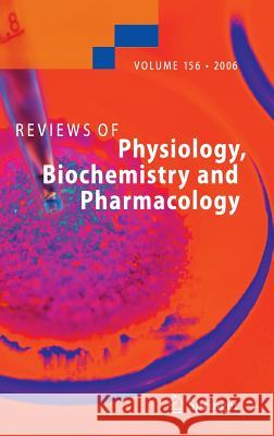 Reviews of Physiology, Biochemistry and Pharmacology 156 Amara, Susan G. 9783540311232 Springer - książka