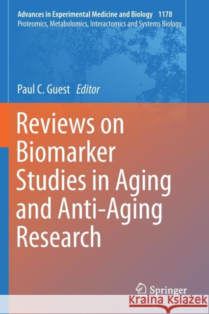 Reviews on Biomarker Studies in Aging and Anti-Aging Research  9783030256524 Springer International Publishing - książka