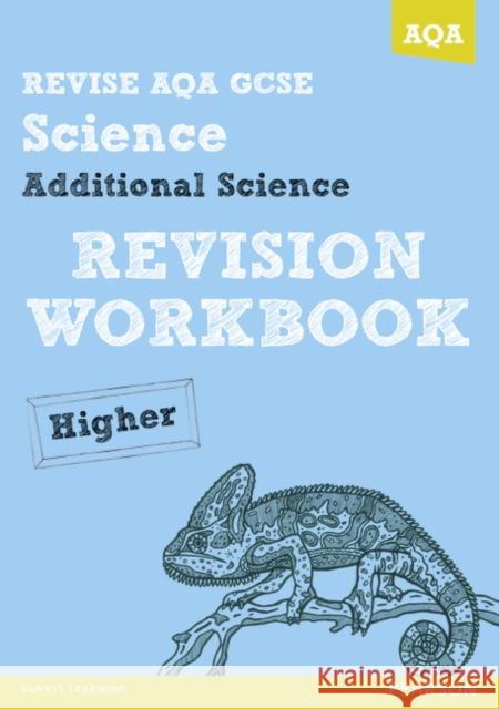REVISE AQA: GCSE Additional Science A Revision Workbook Higher Iain Brand 9781447942474 Pearson Education Limited - książka