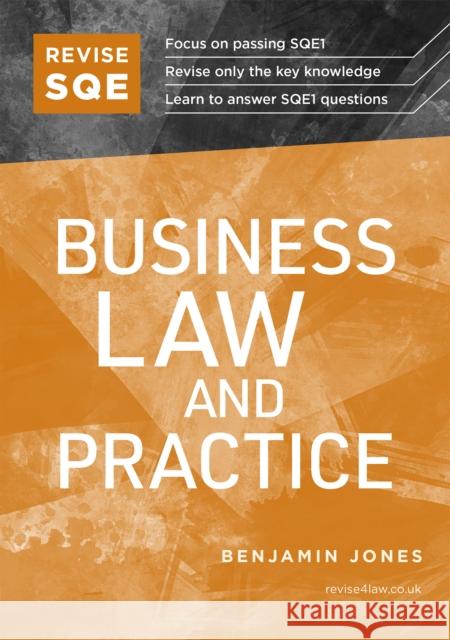 Revise SQE Business Law and Practice: SQE1 Revision Guide Benjamin Jones 9781914213625 Fink Publishing Ltd - książka