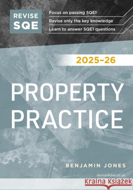 Revise SQE Property Practice 2025/26: SQE1 Revision Guide Benjamin Jones 9781917183444 Fink Publishing Ltd - książka