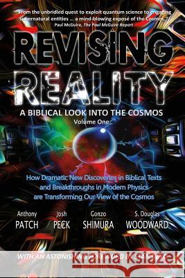 Revising Reality: A Biblical Look into the Cosmos Patch, Anthony 9781537541266 Createspace Independent Publishing Platform - książka