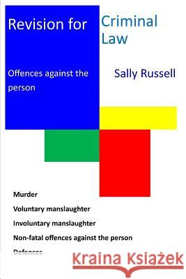 Revision for Criminal Law Offences against the Person Russell, Sally 9781502366023 Createspace - książka