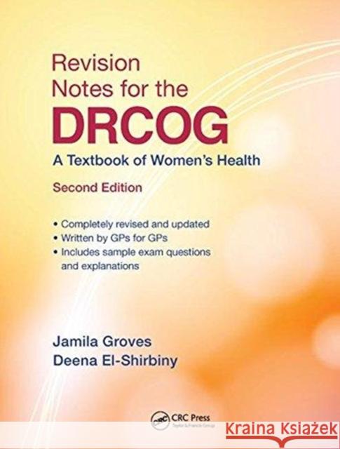 Revision Notes for the Drcog: A Textbook of Women's Health, Second Edition Jamila Groves 9781138455061 Taylor and Francis - książka