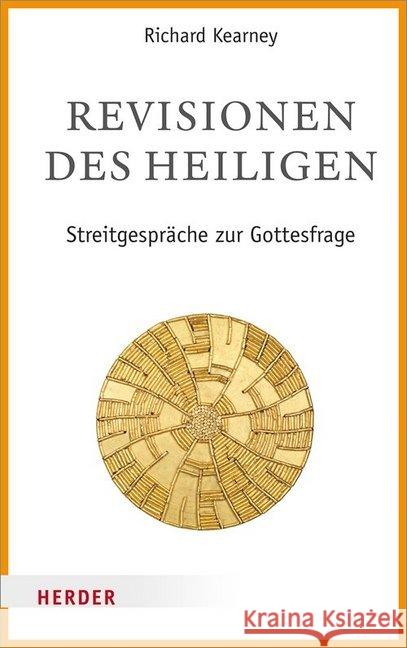 Revisionen Des Heiligen: Streitgesprache Zur Gottesfrage Kearney, Richard 9783451379123 Herder, Freiburg - książka