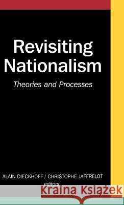 Revisiting Nationalism: Theories and Processes Na, Na 9781403972750 Palgrave MacMillan - książka