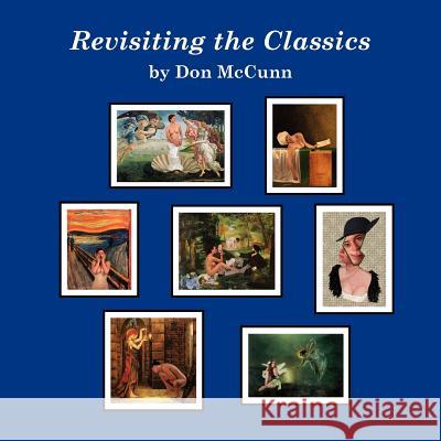 Revisiting the Classics Don McCunn 9780932538758 Design Enterprises of San Francisco - książka