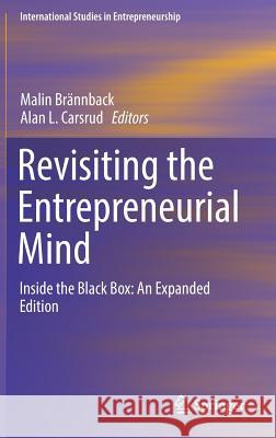 Revisiting the Entrepreneurial Mind: Inside the Black Box: An Expanded Edition Brännback, Malin 9783319455433 Springer - książka