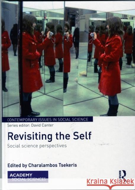 Revisiting the Self: Social Science Perspectives Charalambos Tsekeris 9781138953352 Routledge - książka