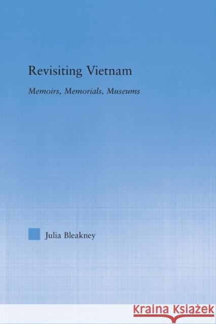 Revisiting Vietnam Julia Bleakney   9781138011786 Routledge - książka