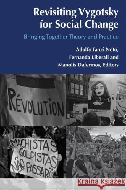 Revisiting Vygotsky for Social Change; Bringing Together Theory and Practice Mascia, Márcia Aparecida Amador 9781433172502 Peter Lang (JL) - książka