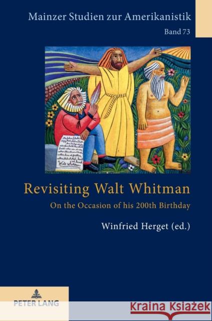 Revisiting Walt Whitman: On the Occasion of His 200th Birthday Herget, Winfried 9783631782064 Peter Lang AG - książka