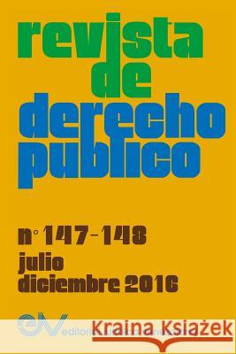 REVISTA DE DERECHO PÚBLICO (Venezuela), No. 147-148, julio-diciembre 2016 Allan R Brewer-Carias 9789803654108 Fundacion Editorial Juridica Venezolana - książka