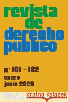 REVISTA DE DERECHO PUBLICO (Venezuela) No. 161-162, enero-junio 2020) Allan R Brewer-Carías 9781636255279 Fundacion Editorial Juridica Venezolana - książka